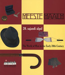Meeste maailm 20. sajandi algul. The world of men in the early 20th century
