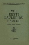 VIII eesti laulupidu laulud
