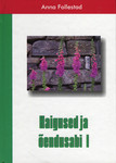 Haigused ja õendusabi (1. osa)