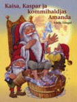 Kaisa, Kaspar ja kommihaldjas Amanda