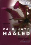 Vaikijate hääled (2. osa)