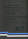 Kommunismi kuriteod Eestis. Communist Crimes in Estonia. 8/1