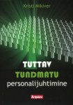 Tuttav tundmatu personalijuhtimine
