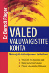 Valed valuvaigistite kohta