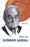 Minu isa Gunnar Aarma