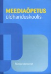Meediaõpetus üldhariduskoolis