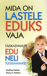 Mida on lastele eduks vaja