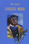 Liigsete Meka