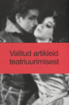 Valitud artikleid teatriuurimisest