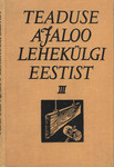Teaduse ajaloo lehekülgi Eestist (3. osa)
