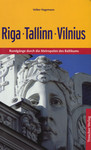 Riga. Tallinn. Vilnius
