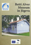 Betti Alver Museum in Jõgeva