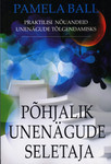 Põhjalik unenägude seletaja