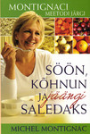 Söön, kõhnun ja jäängi saledaks