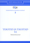 Tekstid ja taustad (6. osa)