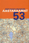 Eesti Rahva Muuseumi Aastaraamat (53. osa)