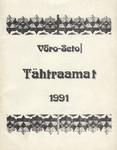 Võro-Seto tähtraamat ehk kallendri 1991 aastaga pääle