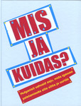 Mis ja kuidas?