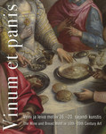 Vinum et panis. Veini ja leiva motiiv 16.-20. sajandi kunstis. The Wine and Breed Motif in 16th-20th Century Art