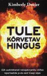 Tule kõrvetav hingus