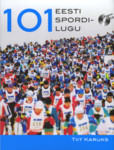 101 Eesti spordilugu