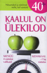 Kaalul on ülekilod