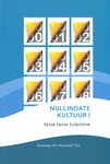 Nullindate kultuur (1. osa)