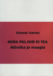 Mida enamus inimesi ei tea