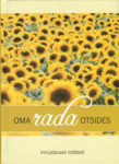 Oma rada otsides