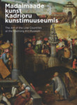 Madalmaade kunst Kadrioru kunstimuuseumis