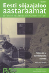 Eesti sõjaajaloo aastaraamat. Estonian Yearbook of Military History (2. osa)