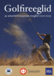 Golfireeglid ja amatööristaatuse reeglid 2012-2015