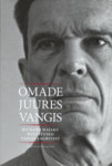 Omade juures vangis