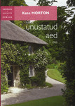 Unustatud aed (1. osa)