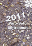 Võro-Seto tähtraamat 2011