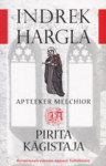 Apteeker Melchior ja Pirita kägistaja