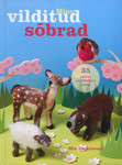 Minu vilditud sõbrad