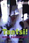 Tantsi oma südamest