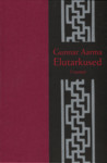 Gunnar Aarma elutarkused (1. osa)