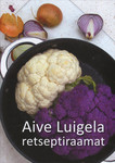 Aive Luigela retseptiraamat