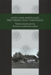 Talude päriseksostmine
