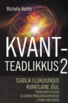 Kvantteadlikkus (2. osa)