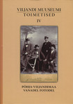 Viljandi Muuseumi toimetised (4. osa)