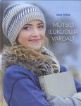 Mütsid ilukuduja vardalt