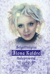 Selgeltnägija Ilona Kaldre tuleproovid