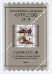 Eesti postmargid ja tervikasjad. Kataloog 2015