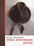 Vana advokaadi jutud