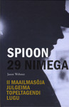Spioon 29 nimega