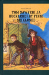 Tom Sawyeri ja Huckleberry Finni seiklused