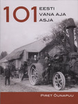101 Eesti vana aja asja